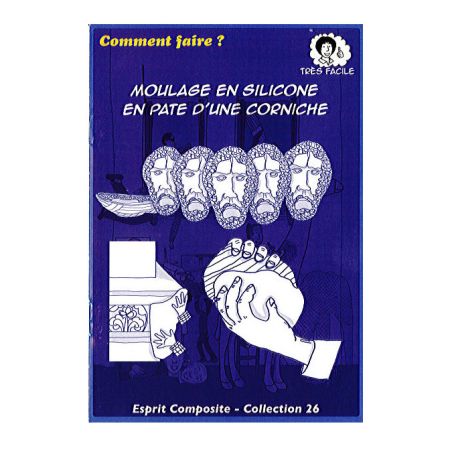 FICHE 26  MOULAGE SILICONE PATE CORNICHE