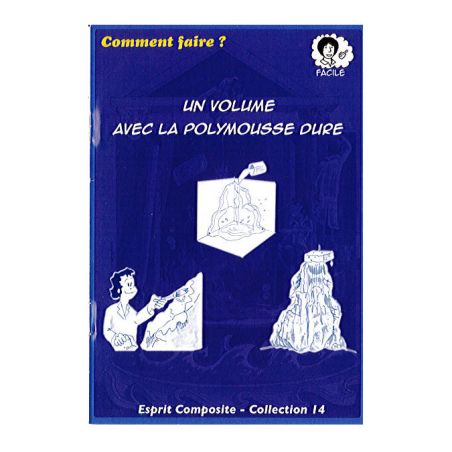 FICHE 14  VOLUME POLYMOUSSE DURE