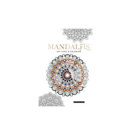 MANDALAS - UN LIVRE À COLORIER