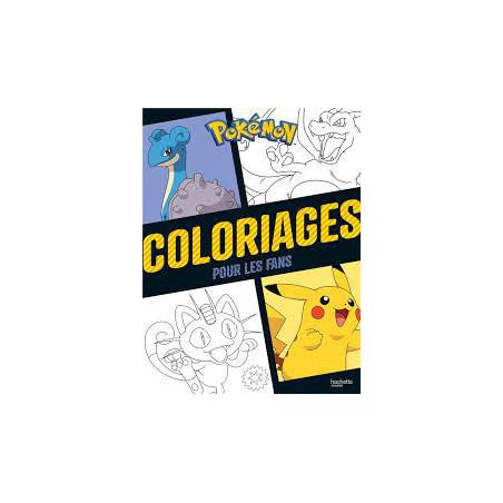 COLORIAGES POUR LES FANS - POKÉMON