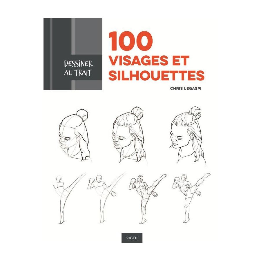 LIVRE DESSINER AU TRAIT 100 VISAGES ET SILHOUETTES