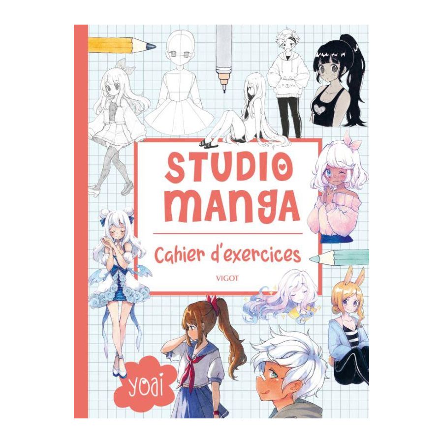 STUDIO MANGA - CAHIER D'EXERCICES