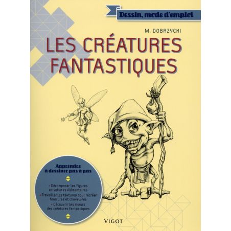 LES CRÉATURES FANTASTIQUES