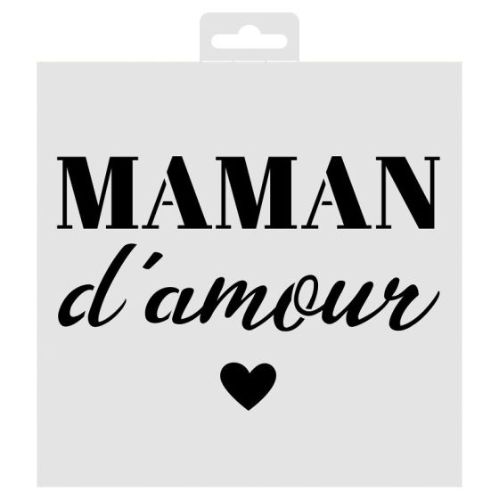 POCHOIR DECO MAMAN D'AMOUR...