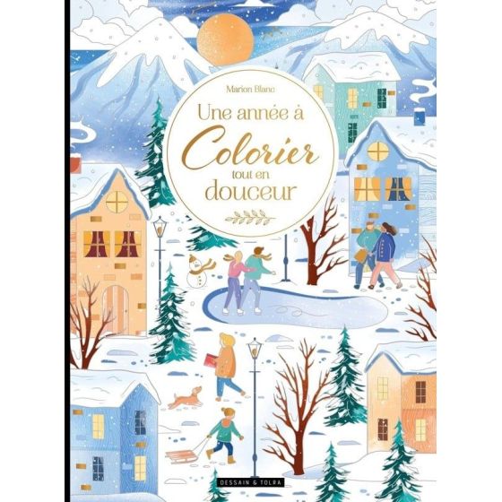 UNE ANNEE A COLORIER TOUT EN DOUCEUR