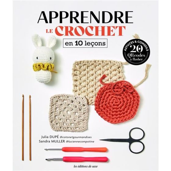 APPRENDRE LE CROCHET EN 10 LECONS