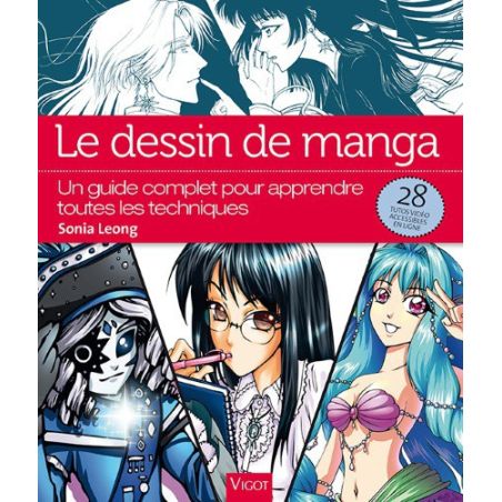 LE DESSIN DE MANGA (SONIA LEONG)