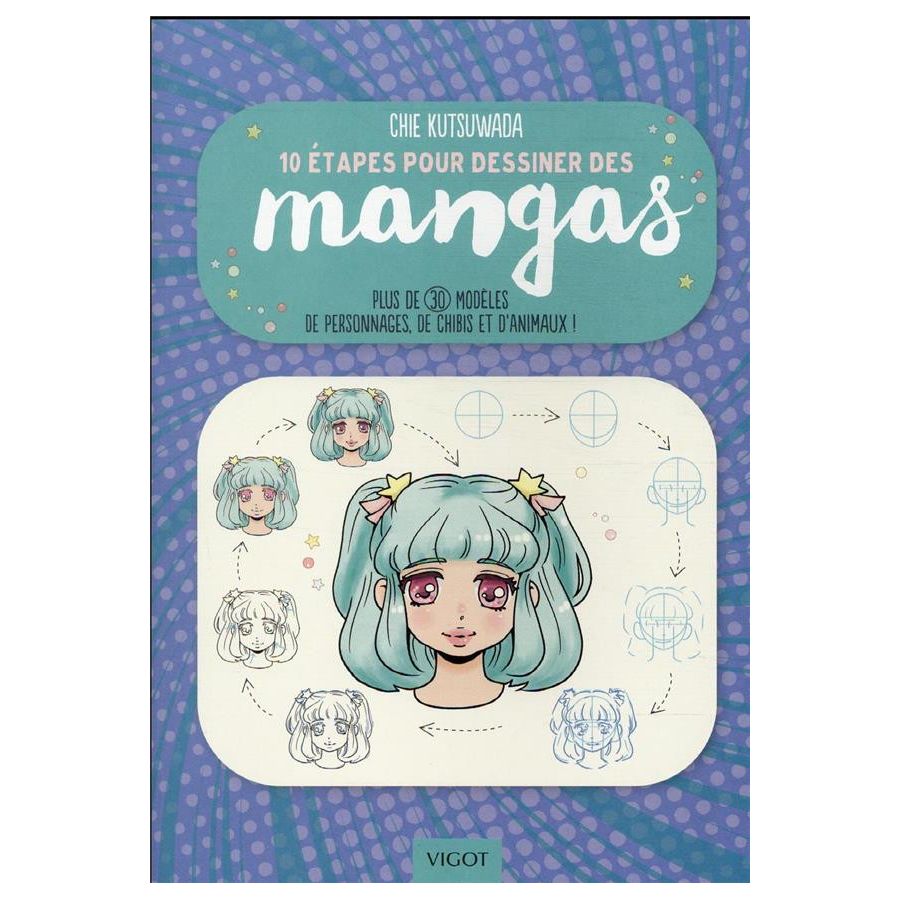 10 ETAPES POUR DESSINER LES MANGAS (KUTSUWADA) IM#6270