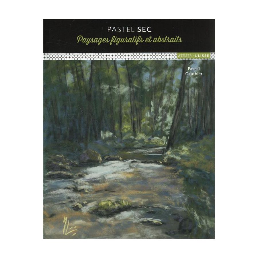 PASTEL SEC - PAYSAGES FIGURATIFS ET ABSTRAITS (PASCAL GAUTHIER) IM#6322