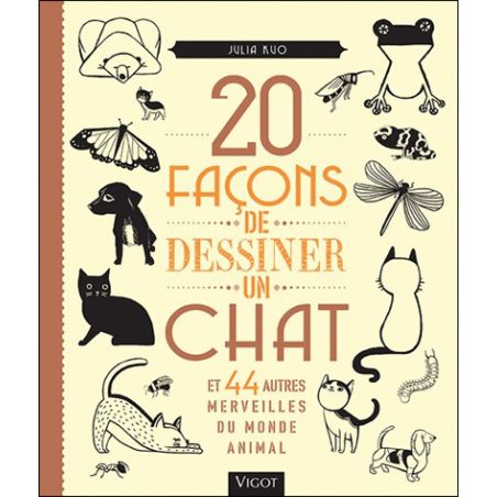 20 FACONS DE DESSINER UN CHAT (KUO J.)