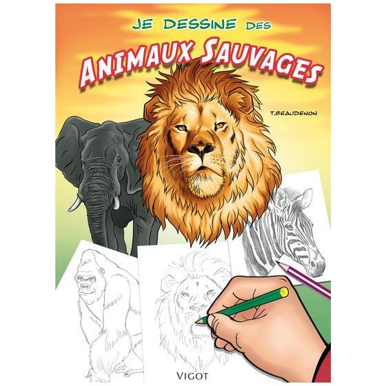 JE DESSINE DES ANIMAUX...