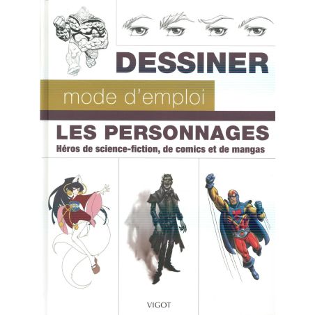 DESSINER MODE D'EMPLOI : LES   PERSONNAGES