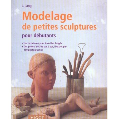 MODELAGE PETITES SCULPTURES