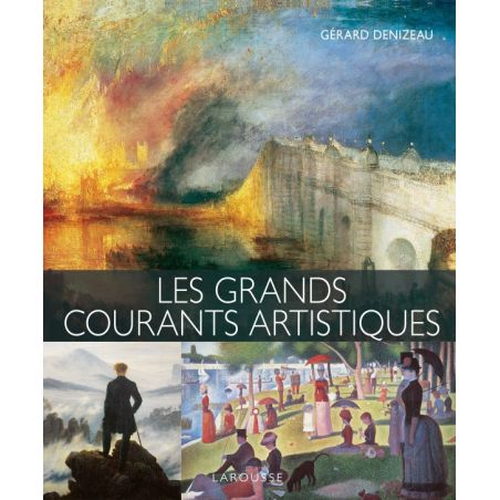 LES GRANDS COURANTS ARTISTIQUES