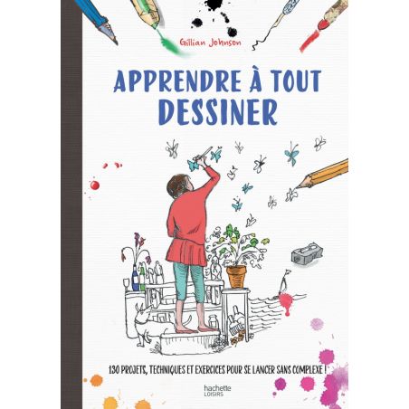 APPRENDRE A TOUT DESSINER -   JOHNSON G